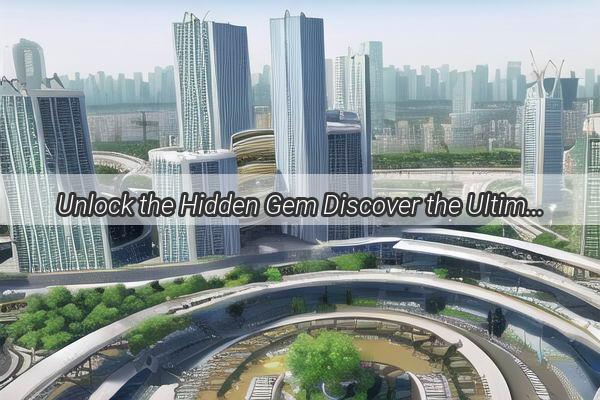 Unlock the Hidden Gem Discover the Ultimate Location of Guangzhou Hualong